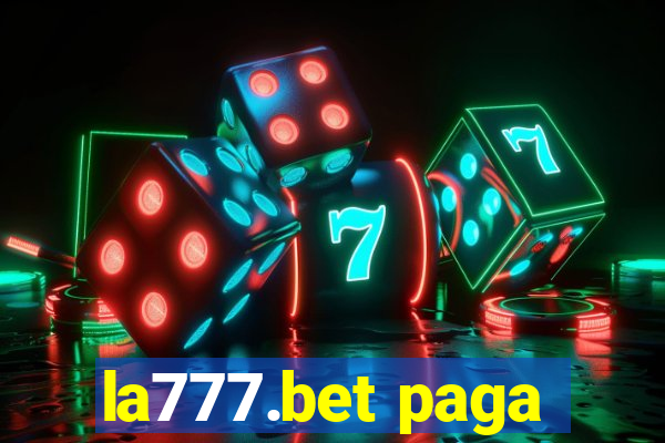 la777.bet paga